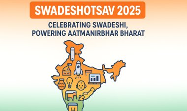 From Startup to Space: Swadeshotsav 2025 to Power Aatmanirbhar Bharat with India’s Biggest Swadeshi Expo